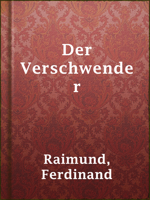 Title details for Der Verschwender by Ferdinand Raimund - Available